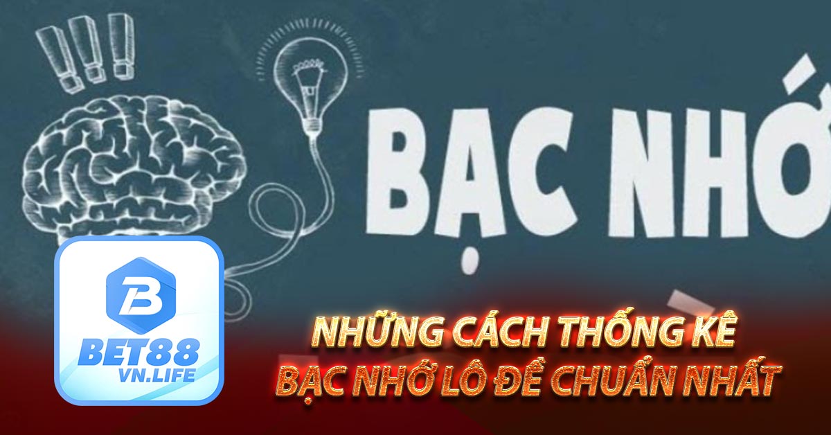 Những Cách Thống Kê Bạc Nhớ Lô Đề Chuẩn Nhất